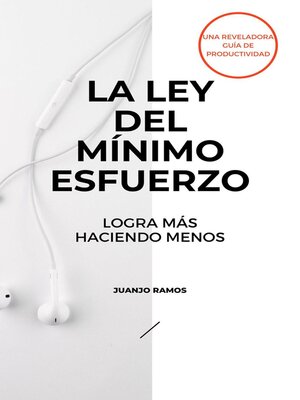 cover image of La ley del mínimo esfuerzo